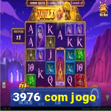 3976 com jogo